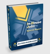 In House Job Special Report